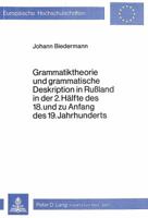 Grammatiktheorie Und Grammatische Deskription in Russland in Der 2. Haelfte Des 18. Und Zu Anfang Des 19. Jahrhunderts 3820468773 Book Cover