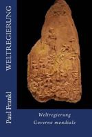 Weltregierung: Governo Mondiale 1725116103 Book Cover
