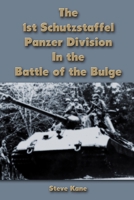 The 1st Schutzstaffel Panzer Division In the Battle of the Bulge 1470004909 Book Cover