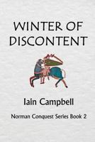 Winter of Discontent: Norman Conquest Series Book 2 1478306998 Book Cover