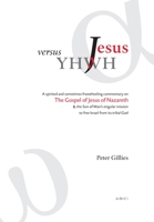 Jesus versus YHWH 2954635274 Book Cover