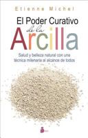 El Poder Curativo de La Arcilla 8416579199 Book Cover
