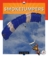 Smoke Jumpers (Boys Rock!) 1592967353 Book Cover