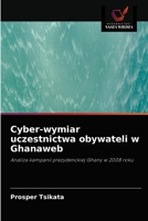 Cyber-wymiar uczestnictwa obywateli w Ghanaweb 620347875X Book Cover