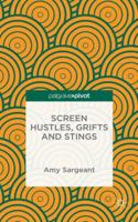 Screen Hustles, Grifts and Stings 113746688X Book Cover