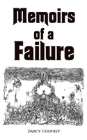 Memoirs of a Failure 1398499730 Book Cover