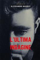 L'ultima indagine (Black & Yellow) 886660318X Book Cover