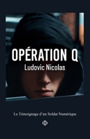 Opération Q (French Edition) 6166301189 Book Cover