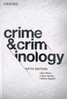Crime and Criminology 0195426096 Book Cover