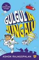 Gulgul in Jungalu 9390477301 Book Cover