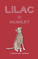 Lilac in Scarlet (Lilac the Girl Book 2) 1544191634 Book Cover