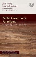 Public Governance Paradigms: Competing and Co-Existing 1788971213 Book Cover