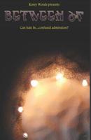 Between 6 & 7: The Genesend 1949609952 Book Cover