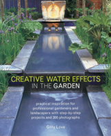 Creative Water Effects in the Garden 1780191510 Book Cover