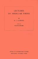 Lectures on Modular Forms. (AM-48) 0691079951 Book Cover