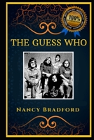 The Guess Who: Psychedelic Rock, the Original Anti-Anxiety Adult Coloring Book B08JB5WQ54 Book Cover