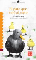 El pato que voló al cielo 6078469150 Book Cover