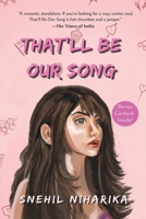 That'll Be Our Song B0BVB3746V Book Cover