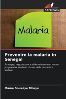 Prevenire la malaria in Senegal 6209791085 Book Cover