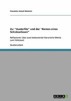 Zu: "Austerlitz" und der "Roman eines Schicksallosen" Reflexionen �ber zwei bedeutende literarische Werke zum Holocaust 3638674827 Book Cover