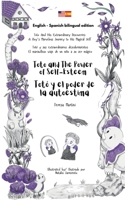Toto and The Power of Self-esteem / Totó y el poder de la autoestima (bilingual edition English - Spanish) (Toto And His Extraordinary Discoveries / ... (bilingual edition English - Spanish)) 1916994539 Book Cover