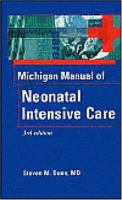 The Michigan Manual Of Neonatal Intensive Care 1560535644 Book Cover