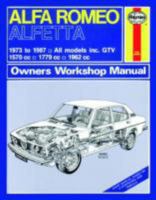 Alfa Romea Alfetta All Models Owners Workshop Manual: 1973-87 (Haynes Service and Repair Manuals) 0857335790 Book Cover