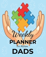 Weekly PLANNER For Autism DADS: A Journal For Parents To Document A Child's Progress and Achievements With Colorful Autism Awareness Book Cover(Vol.3) 1697401988 Book Cover