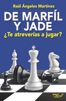De marfíl y jade, ¿Te atreverías a jugar?: Misterio y acción juvenil B08M7G8D6M Book Cover