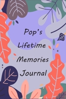 Pop's Lifetime Memories Journal: Memory Book Capturing Your Pop's Own Amazing Stories B08L5BMCW9 Book Cover