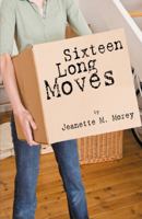 Sixteen Long Moves 0741451867 Book Cover