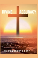 Divine Accuracy B0FL5H9T6L Book Cover
