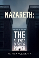 Nazareth: The Silence Of Those In Power 1918555249 Book Cover