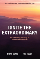 Ignite the Extraordinary null Book Cover