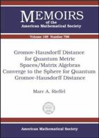 Gromov-Hausdorff Distance for Quantum Metric Spaces/Matrix Algebras Converge to the Sphere for Quantum Gromov-Hausdorff Distance 0821835181 Book Cover
