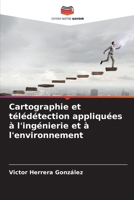 Cartographie et télédétection appliquées à l'ingénierie et à l'environnement (French Edition) 6209895913 Book Cover