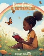 Rainbows & Butterflies B0FT8S94HG Book Cover
