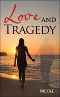 Love and Tragedy 1504398173 Book Cover