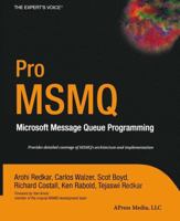 Professional MSMQ: Microsoft Message Queue Programming 1590593464 Book Cover