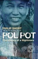 Pol Pot: Anatomy of a Nightmare 0805080066 Book Cover