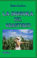 La Signora del Granturco B08QLTHTD6 Book Cover