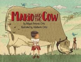 Mario and the Cow 0979598664 Book Cover
