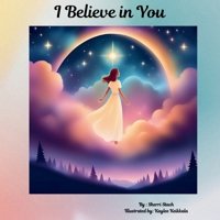 I Believe in You B0DQQ6XPMX Book Cover
