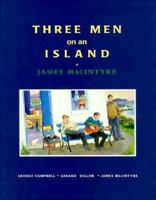 Three Men on an Island 0856405825 Book Cover