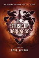 The Stone of Darkness 1540358488 Book Cover