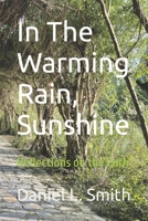In The Warming Rain, Sunshine: Reflections on the Path B0DWXHGXN9 Book Cover