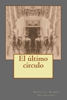 El ultimo circulo 1540464008 Book Cover