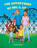 The Adventures of Mel An 0578318733 Book Cover