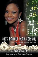 God's Bailout Plan for You: During the Economic Turmoil 1438951914 Book Cover