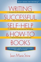 Writing Successful Self-Help and How-To Books (Wiley Books for Writers Series) 0471037397 Book Cover